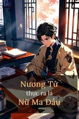 Nương tử thực ra là Nữ Ma Đầu (dịch) audio mới nhất