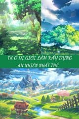 Ta Ở Dị Giới Làm Xây Dựng