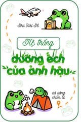 Hệ Thống Dưỡng Ếch Của Ảnh Hậu audio mới nhất