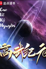 Cao Võ Kỷ Nguyên (Dịch Mới)
