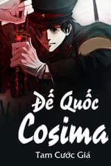 (Dịch) Đế Quốc Cosima audio mới nhất
