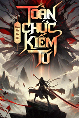 Toàn Chức Kiếm Tu (Dịch)