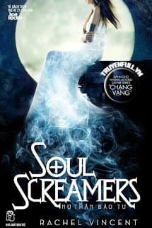 Soul Screamers (Nữ Thần Báo Tử) audio mới nhất