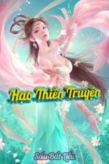 Hạo Thiên Truyện (Dịch) audio mới nhất